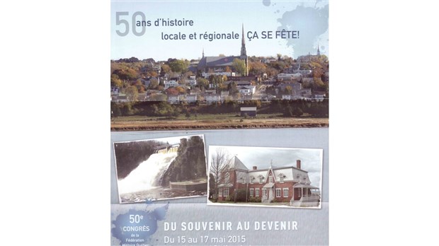 Le 50e congrès de la Fédération Histoire Québec présenté à Rivière-du-Loup