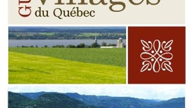 Le Guide des plus beaux villages du Québec, un outil indispensable pour vos vacances