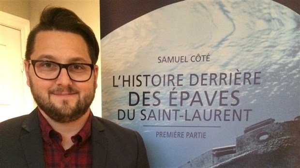 Samuel Côté lance «L’histoire derrière des épaves du Saint-Laurent»
