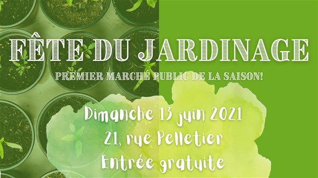 La fête du jardinage pour lancer la saison en grand!