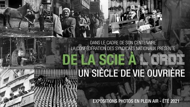 Centenaire de la CSN : des expositions photos à ciel ouvert dans 13 régions du Québec