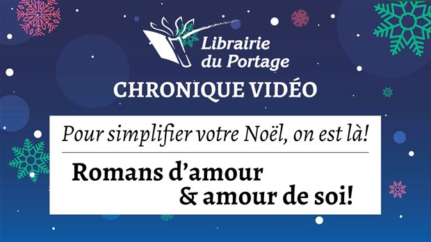 Librairie du Portage - Chronique vidéo Noël #1
