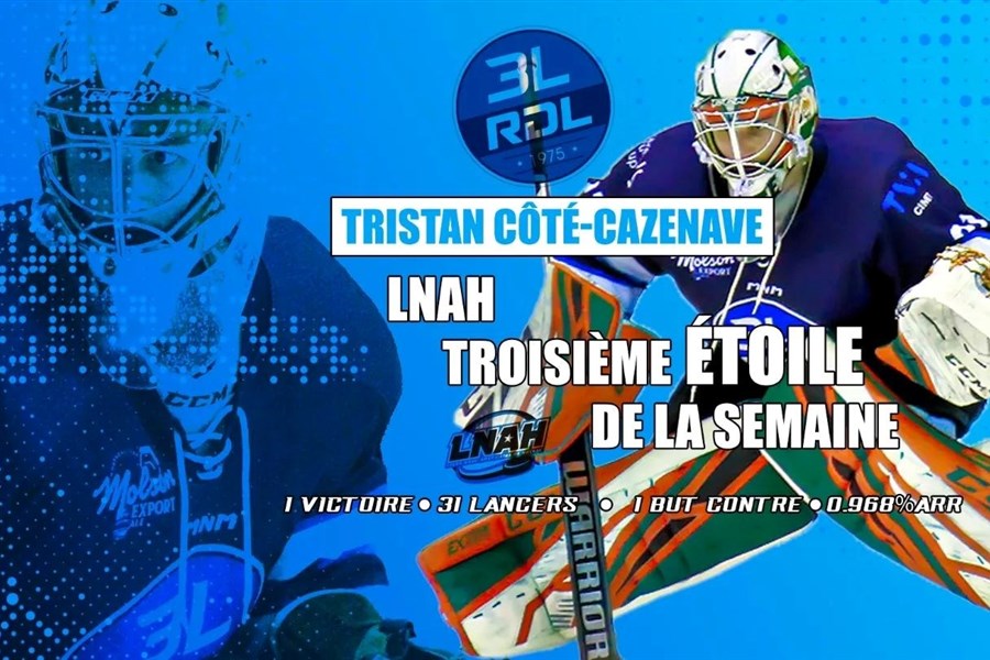 Tristan Côté-Cazenave est la 3e étoile de la semaine dans la LNAH