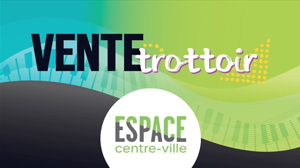 Vente-trottoir 2024 | Espace Centre-Ville